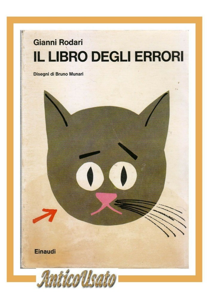 IL LIBRO DEGLI ERRORI di Gianni Rodari disegni Bruno Munari 1964 Einaudi Libro