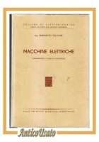 MACCHINE ELETTRICHE di Benedetto Falcone 1954 Principato libro elettrotecnica