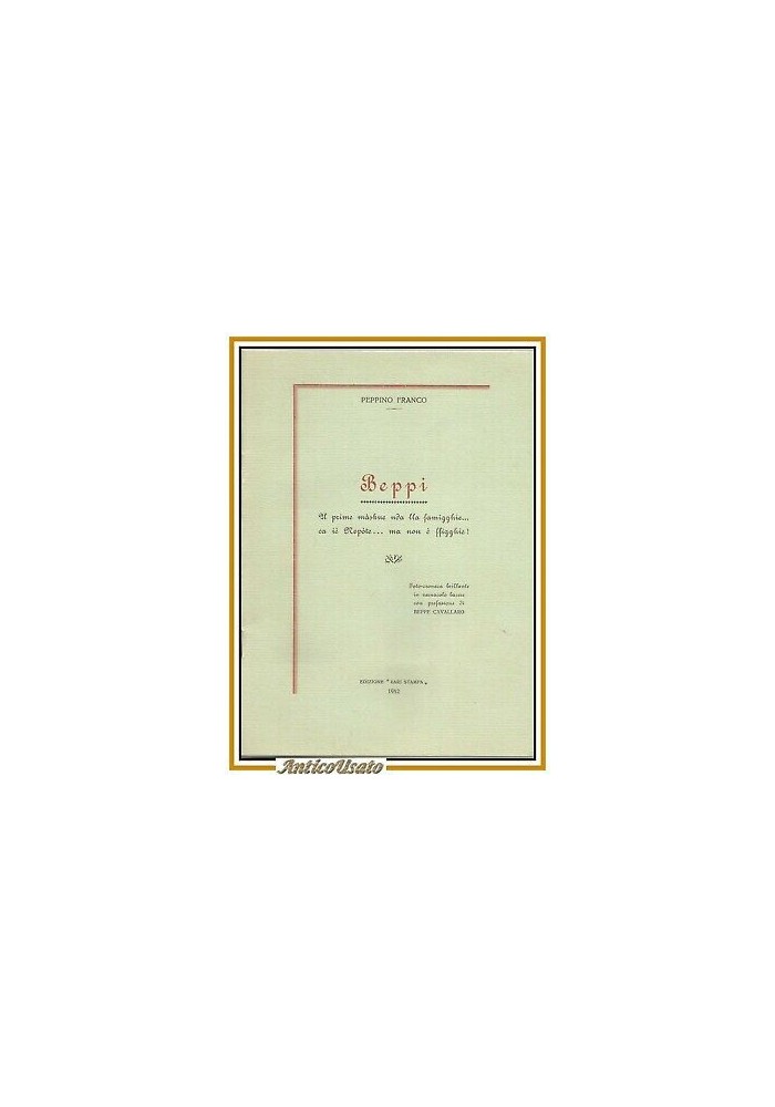 BEPPI di Peppino Franco poemetto vernacolo dialetto barese Bari Autografo 1952