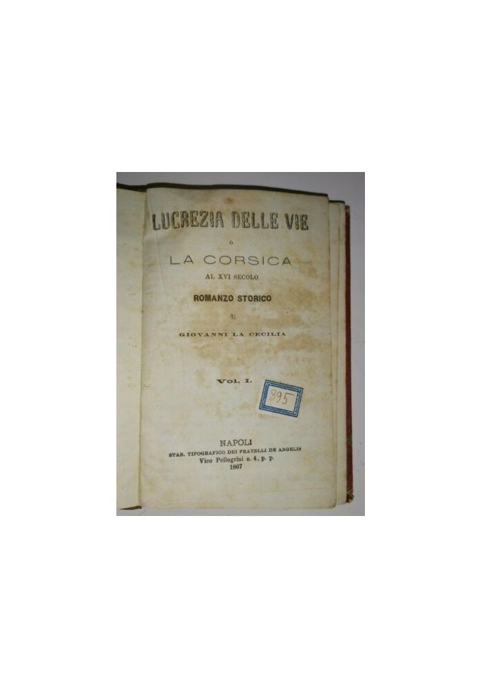 LUCREZIA DELLE VIE O CORSICA di Giovanni La Cecilia 1867 2 volumi libro antico