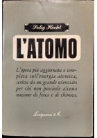 L'ATOMO di Selig Hecht 1949 Longanesi editore libro fisica energia atomica
