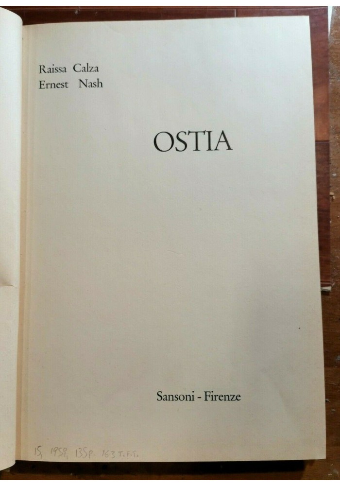 OSTIA di Raissa Calza e Ernest Nash 1959 Sansoni libro illustrato storia romana