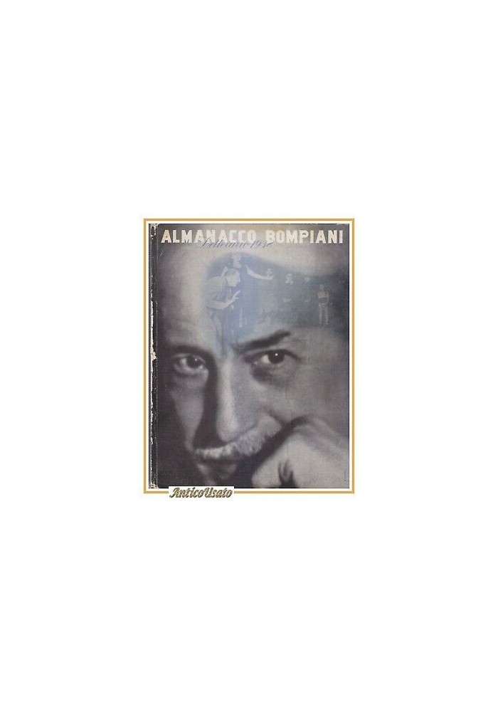 ALMANACCO LETTERARIO BOMPIANI 1938 Pirandello libro anno XVI fascismo