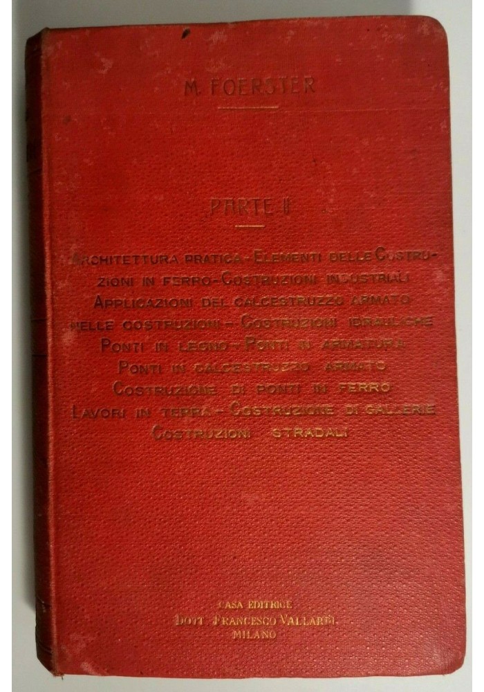 MANUALE DEL COSTRUTTORE parte 2 di Foerster 1921 libro ingegneria ponti ferro