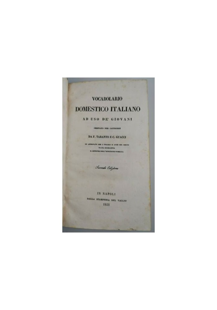 VOCABOLARIO DOMESTICO ITALIANO ad uso de giovani di F Taranto 1851 libro antico