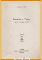 BOCCACCIO IN FRANCIA NEL CINQUECENTO di Lionello Sozzi 1971 Olschki Libro