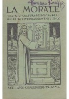 LA MORALE TESTO DI CULTURA RELIGIOSA per i soci azione cattolica libro 1937