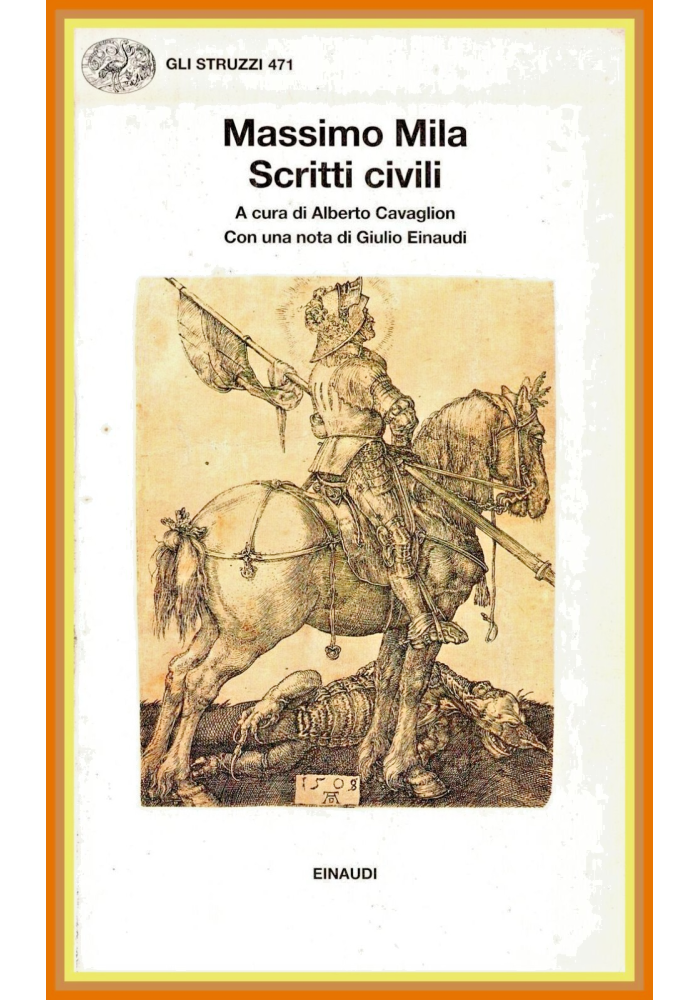 SCRITTI CIVILI di Massimo Mila a cura di Cavaglion 1995 Einaudi Libro struzzi