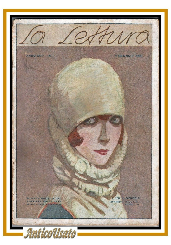 LA LETTURA 1 gennaio 1922 rivista mensile corriere della sera antica vintage