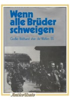 WENN ALLE BRUDER SCHWEIGEN grossen bildband uber die waffen SS libro 1992
