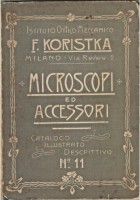 MICROSCOPI ED ACCESSORI Koristka istituto ottico meccanico 1903 Catalogo