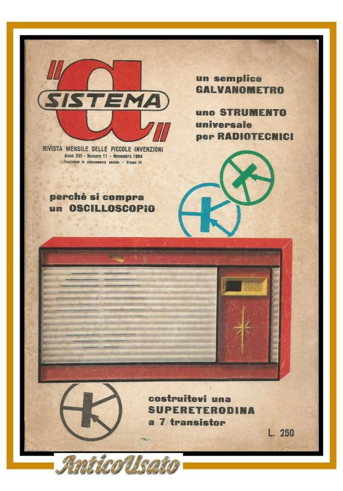 SISTEMA A novembre 1964 rivista vintage fai da te elettronica oscilloscopio