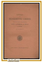 OPERE DI BENEDETTO CROCE pubblicate dalla casa editrice Laterza 1934 libro Bari