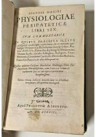 Ioannis Magiri PHYSIOLOGIAE PERIPATETICAE libri sex 1638 libro antico medicina