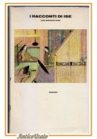 I RACCONTI DI ISE Monogatari 1985 Einaudi Prima Edizione Libro Romanzo Poesia