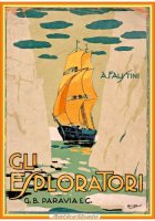 GLI ESPLORATORI di Arnaldo Faustini 1941 Paravia Libro illustrato viaggi