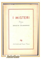 I MISTERI poema di Ignazio Calandrino 1950 Autografato Libro Poesia Vicenza