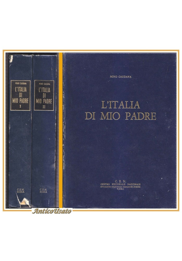 L'ITALIA DI MIO PADRE Mino Caudana 2 volumi cofanetto 1969 CEN libro fascismo