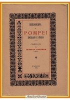 BIBLIOGRAFIA DI POMPEI ERCOLANO E STABIA Friedrich Furchheim 1972 Regina Libro