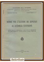 NORME PER L'ELEZIONE DEI DEPUTATI ALL'ASSEMBLEA COSTITUENTE 1946 Originale Libro