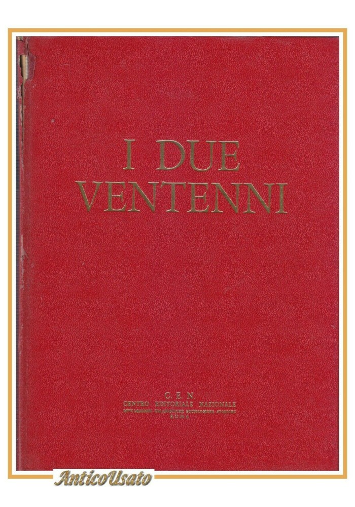 I DUE VENTENNI 1968 CEN centro editoriale nazionale libro fascismo