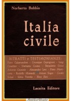 ITALIA CIVILE di Norberto Bobbio 1964 Lacaita Libro ritratti e testimonianze