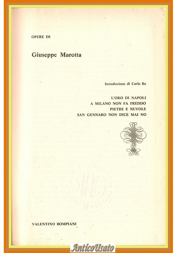 OPERE DI GIUSEPPE MAROTTA 1967 Bompiani Libro L'oro di Napoli pietre e nuvole
