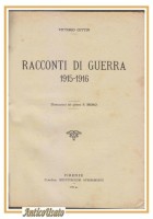 RACCONTI DI GUERRA 1915 1916 di Vittorio Cuttin.- Nerbini libro I mondiale
