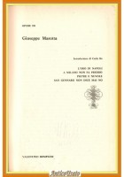 OPERE DI GIUSEPPE MAROTTA 1967 Bompiani Libro L'oro di Napoli pietre e nuvole