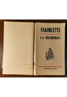 LA MEMORIA di G B Angioletti 1949 Bompiani I Edizione Libro Romanzo Narrativa