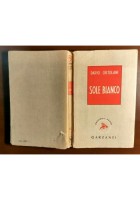 Sole bianco di Dario Ortolani 1946 Garzanti I edizione romanzo libro narrativa