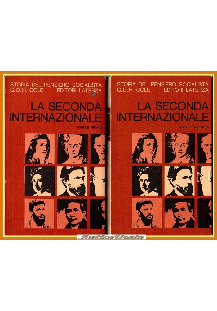 LA SECONDA INTERNAZIONALE 2 Volumi di Cole 1968 Laterza Libro pensiero socialist