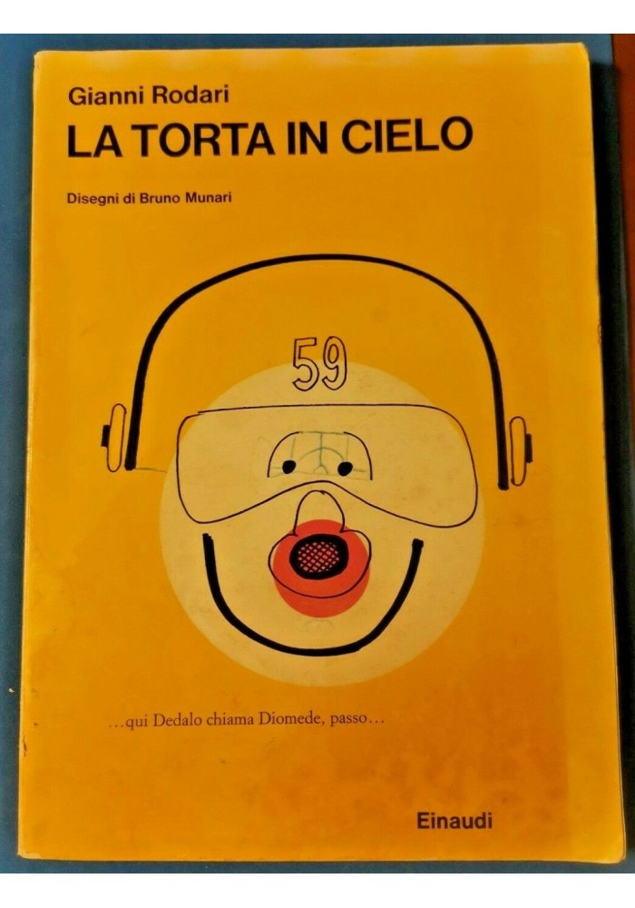LA TORTA IN CIELO di Gianni Rodari 1973 Einaudi disegni di Bruno Munari libro