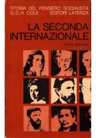 LA SECONDA INTERNAZIONALE 2 Volumi di Cole 1968 Laterza Libro pensiero socialist