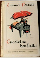.- CUORICINO BEN FATTO di Emma Perodi 1936 Marzocco libro illustrato Lemmi ragazzi