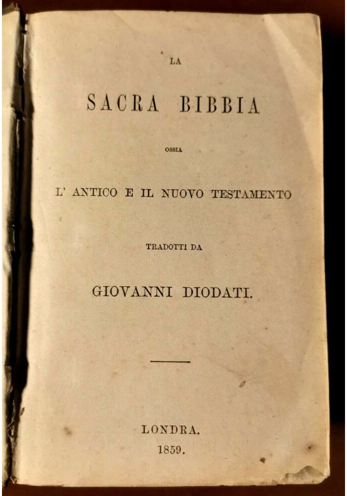 LA SACRA BIBBIA di Giovanni Diodati 1859 ossia antico e nuovo testamento libro