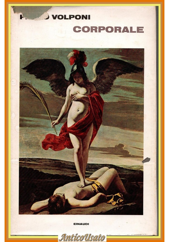 CORPORALE di Paolo Volponi 1974 Einaudi Libro I edizione romanzo