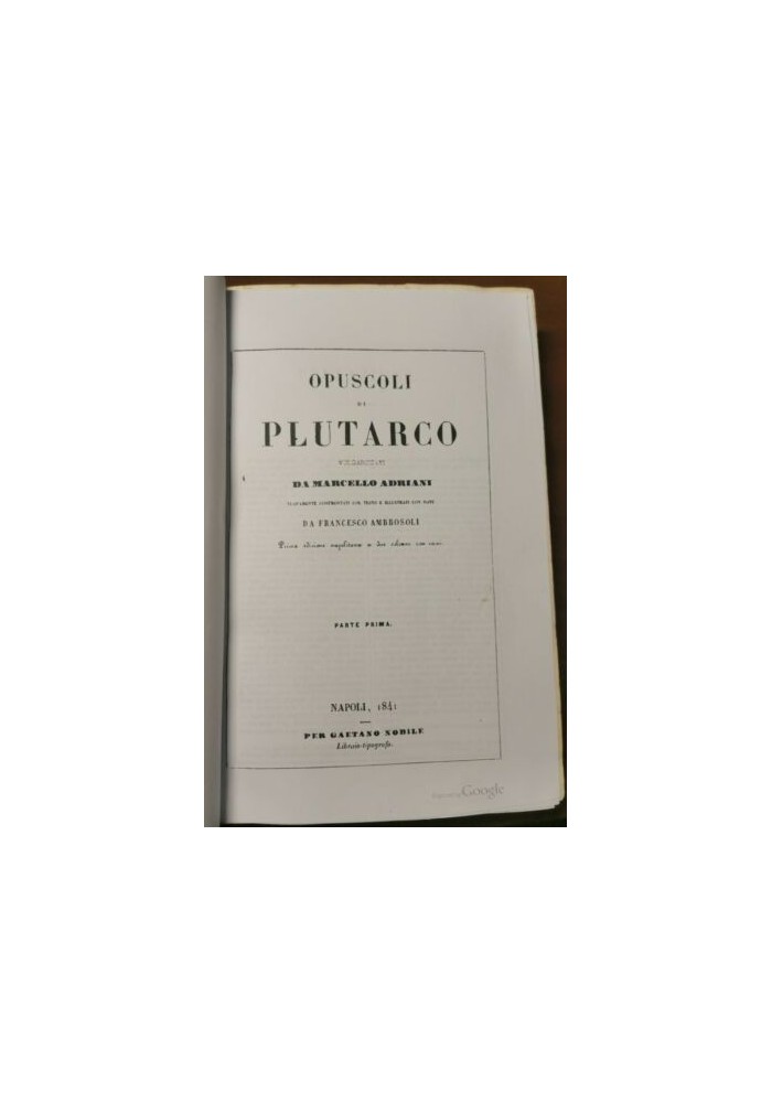 OPUSCOLI DI PLUTARCO parte I volgarizzati Marcello Andriani 1841 libro antico