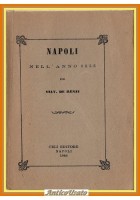 NAPOLI NELL'ANNO 1656 di Salvatore De Renzi 1968 Celi Libro reprint pestilenza