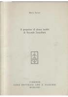A PROPOSITO DI ALCUNI INEDITI DI SECONDO LANCELLOTTI Marta Savini 1971 Olschki