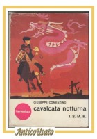 CAVALCATA NOTTURNA Di Giuseppe Comezind 1963 ISME Libro Illustrato per Ragazzi
