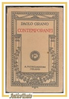 CONTEMPORANEI Di Paolo Orano 1928 Mondadori Letteratura saggio Marinetti Trilussa Di Giacomo