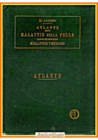 ATLANTE DELLE MALATTIE DELLA PELLE E MALATTIE VENEREE di Jacopini 1922 Vallardi