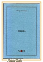 BARITALIA di Giorgio Saponaro 1992 Palomar Poesie libro