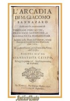 L'ARCADIA e LE RIME di Giacomo Sannazaro 1720 1719 libro antico Felice Mosca