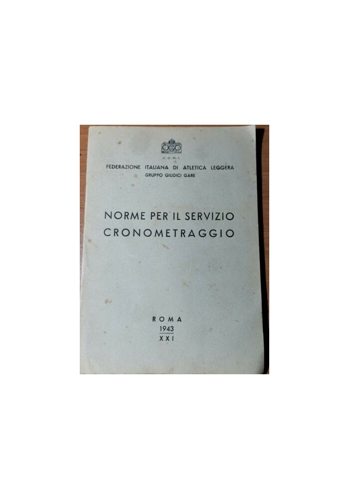 NORME PER IL SERVIZIO CRONOMETRAGGIO 1943 libro Federazione Italiana di atletica