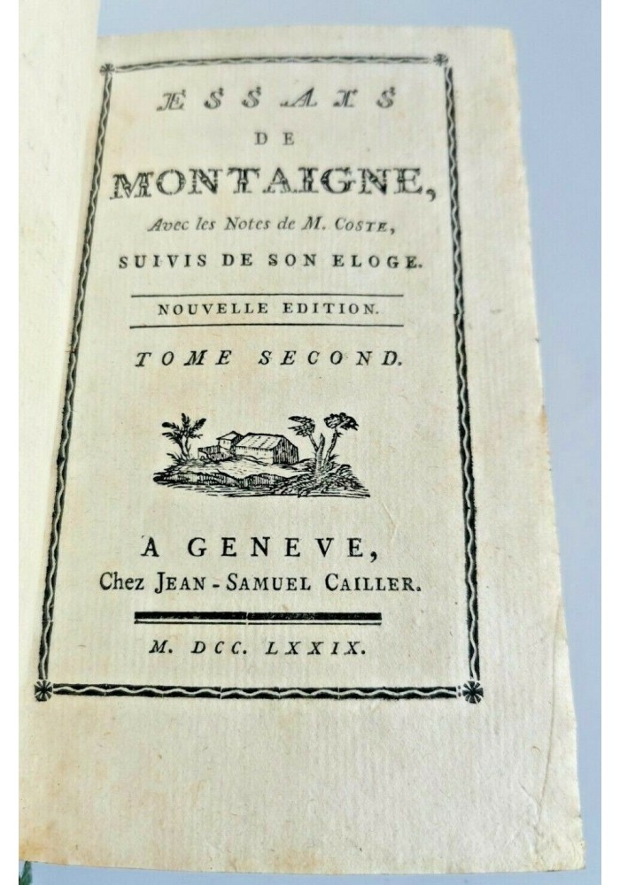ESSAIS de Montaigne volume 2 1779 Jean Samuel Cailler libro antico tome second