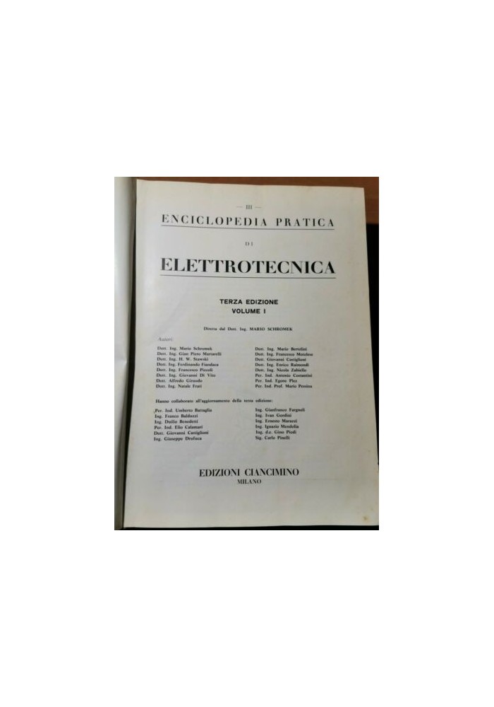 ENCICLOPEDIA PRATICA DI ELETTROTECNICA Volume 1 Schromek 1968 Ciancimino libro