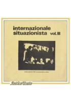 INTERNAZIONALE SITUAZIONISTA volume III 1977 libro numeri 5 e 6 della rivista