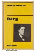 BERG di Karen Monson 1982 Rusconi I edizione Biografia del Musicista